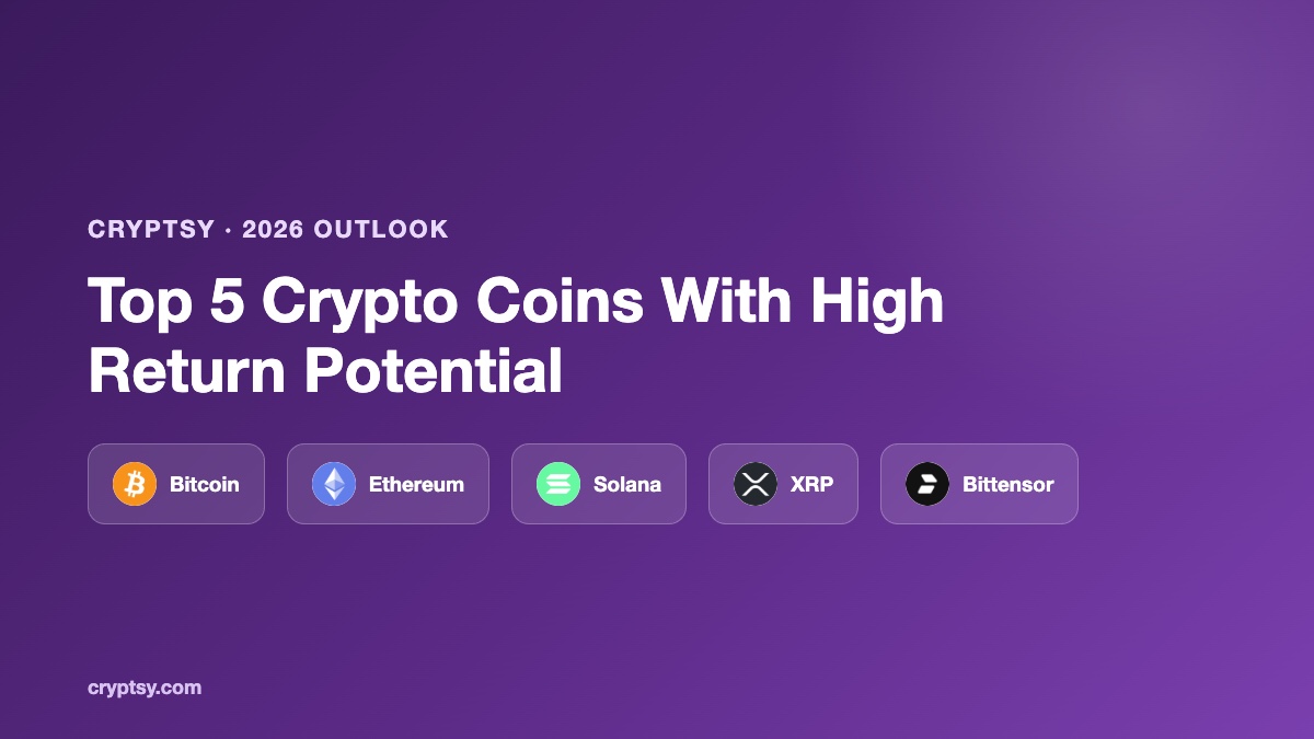 Top 5 crypto coins with high return potential in 2026: Bitcoin, Ethereum, Solana, XRP, Bittensor