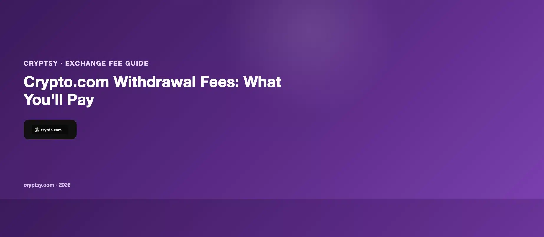Crypto.com Withdrawal Fees: What You Will Pay