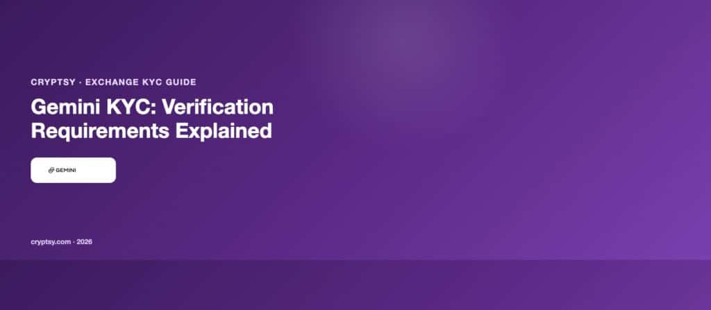 Gemini KYC: Verification Requirements Explained
