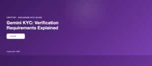 Gemini KYC: Verification Requirements Explained