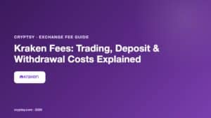 Kraken Fees: Trading, Deposit and Withdrawal Costs Explained