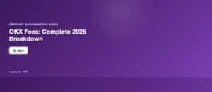 OKX Fees: Complete 2026 Breakdown